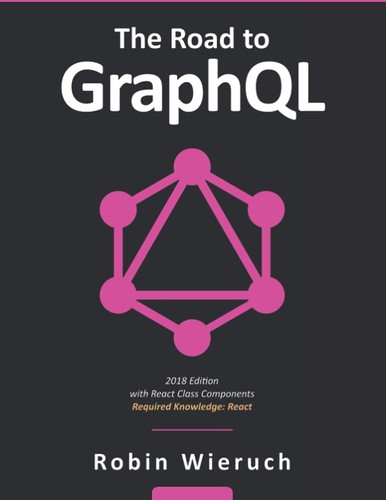 The road graphql - the, graphql: