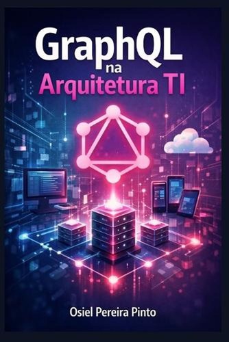 Graphql arquitetura by - na,